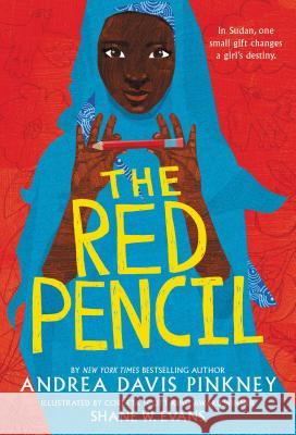 The Red Pencil Andrea Davis Pinkney Shane Evans 9780316247801 Little, Brown Books for Young Readers - książka