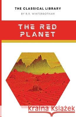 The Red Planet R R Winterbotham   9781777481636 Fenix Press - książka