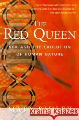 The Red Queen: Sex and the Evolution of Human Nature Ridley, Matt 9780060556570 Harper Perennial - książka
