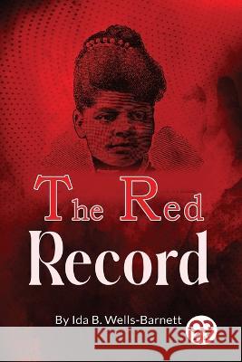 The Red Record Ida B Wells-Barnett   9789357270502 Double 9 Booksllp - książka