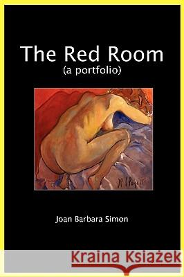 The Red Room (a Portfolio) Joan Barbara Simon 9781906558376 Legend Press Ltd - książka