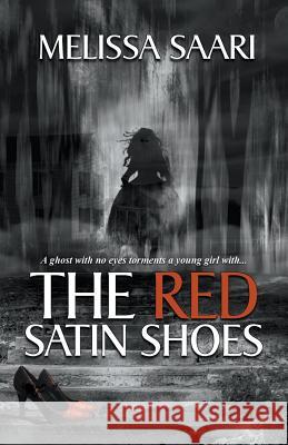 The Red Satin Shoes Melissa Saari 9781940707761 Whimsical Publications - książka