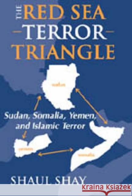 The Red Sea Terror Triangle  9780765802477 Taylor & Francis - książka