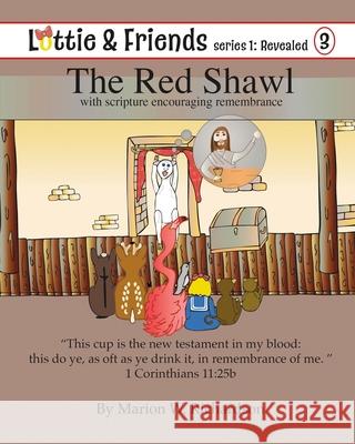The Red Shawl: with scripture encouraging remembrance Richardson, Marion W. 9781539748373 Createspace Independent Publishing Platform - książka