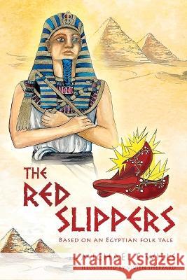 The Red Slippers Michael E. Wills Vivien Sheppard 9781513658346 Michael E Wills - książka