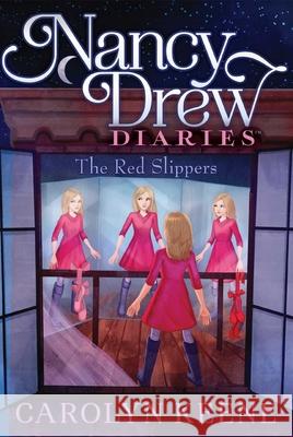 The Red Slippers: Volume 11 Keene, Carolyn 9781481438131 Aladdin Paperbacks - książka