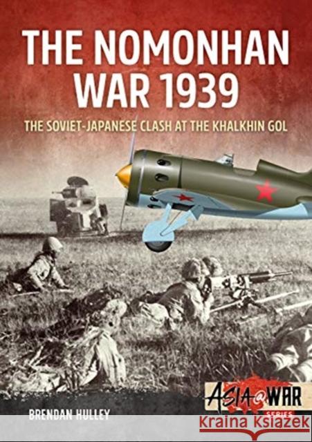 The Red Star versus Rising Sun Volume 2: The Nomonhan Incident, 1939 Adrien Fontanellaz 9781911628668 Helion & Company - książka