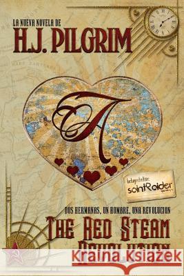 The Red Steam Revolution H. J. Pilgrim 9781975806880 Createspace Independent Publishing Platform - książka