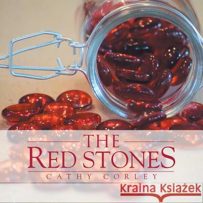 The Red Stones Cathy Corley 9781512751154 WestBow Press - książka