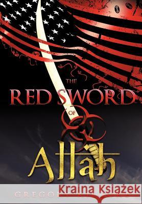 The Red Sword of Allah Gregory Kilgore 9781440154911  - książka