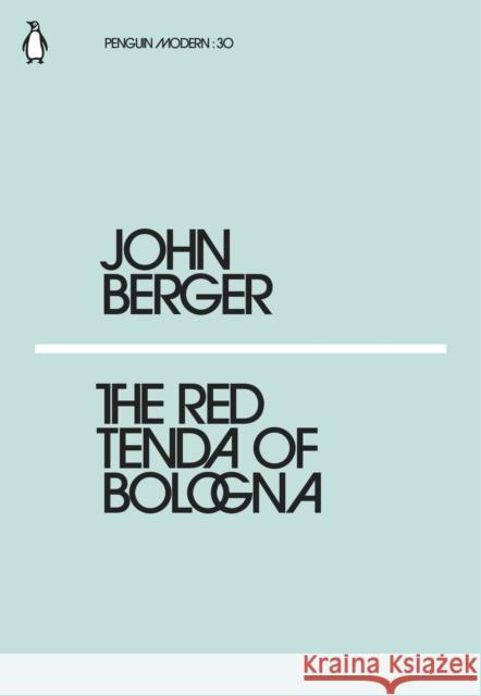 The Red Tenda of Bologna Berger John 9780241339015 Penguin Modern - książka