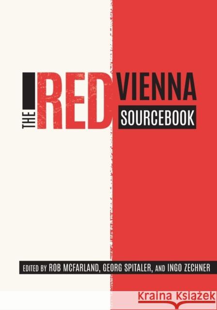 The Red Vienna Sourcebook Ingo Zechner Georg Spitaler Rob McFarland 9781571133557 Camden House (NY) - książka