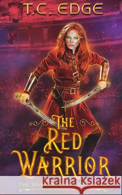 The Red Warrior: The Warrior Race, Book Two Laercio Messias T. C. Edge 9781796356335 Independently Published - książka