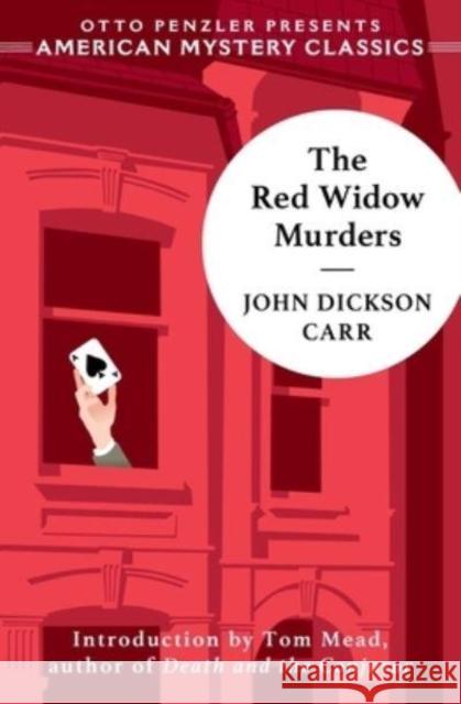 The Red Widow Murders: A Sir Henry Merrivale Mystery John Dickson Carr 9781613163900 Penzler Publishers - książka
