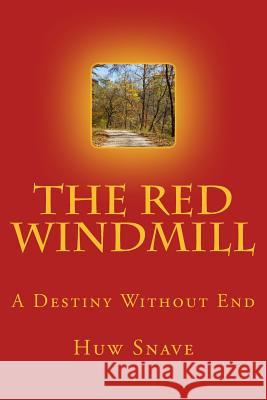 The Red Windmill Jonathan H. Evans 9781517442866 Createspace - książka