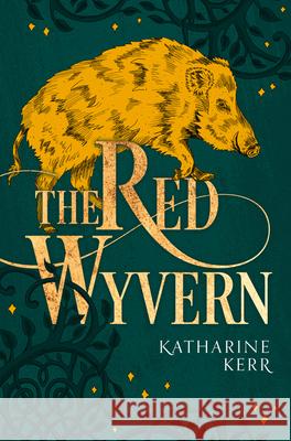 The Red Wyvern Katharine Kerr 9780008287535 HarperCollins - książka