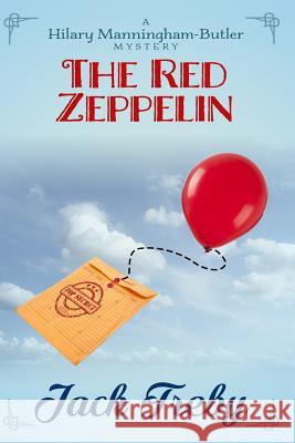 The Red Zeppelin Jack Treby 9781517158699 Createspace Independent Publishing Platform - książka