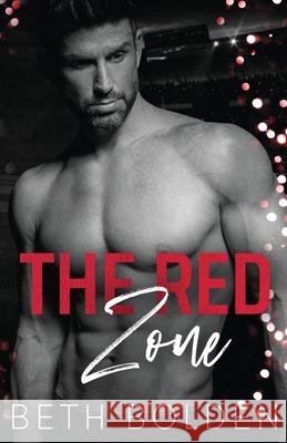 The Red Zone Beth Bolden 9781964691282 Earl Gray Publishing LLC - książka