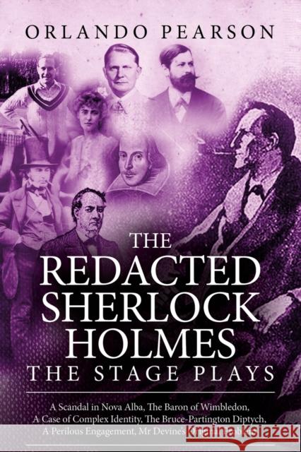 The Redacted Sherlock Holmes - The Stage Plays Orlando Pearson 9781787056725 MX Publishing - książka