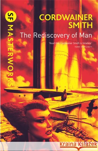 The Rediscovery of Man Cordwainer Smith 9780575094246 ORION PUBLISHING CO - książka