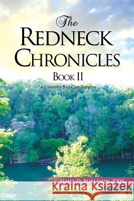 The Redneck Chronicles Book II  9781498481991 Xulon Press - książka