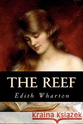 The Reef Edith Wharton 9781535400992 Createspace Independent Publishing Platform - książka