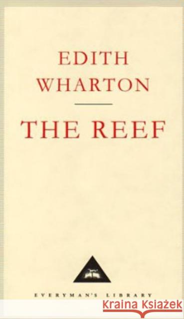 The Reef Edith Wharton 9781857152012 Everyman - książka