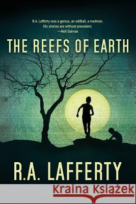 The Reefs of Earth R. a. Lafferty 9780978621025 Locus Press - książka