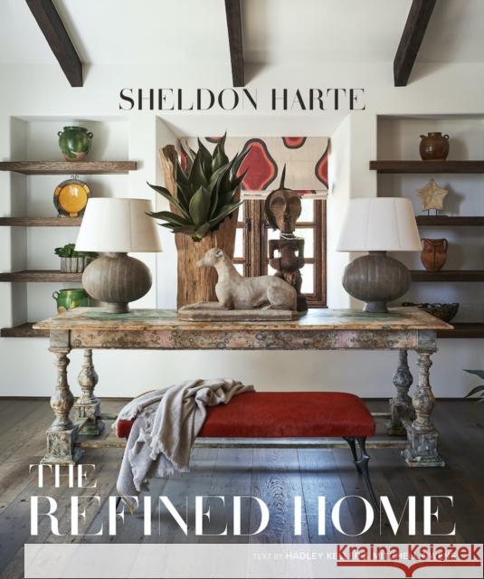 The Refined Home: Sheldon Harte Hadley Keller 9780865654730 Vendome Press - książka