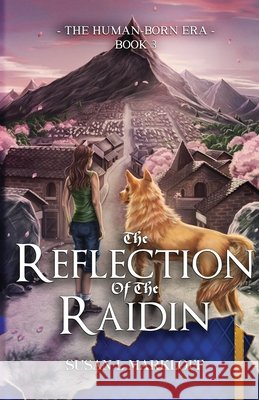 The Reflection of the Raidin Susan L. Markloff Alice Maria Power Michaella T. Barnum 9781956542257 Niveus Press - książka