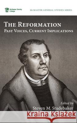 The Reformation Steven M. Studebaker Gordon L. Heath 9781725287082 Pickwick Publications - książka