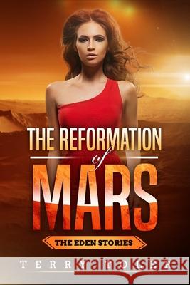 The Reformation of Mars Terry Toler 9781735224312 Beholdings Publishing - książka