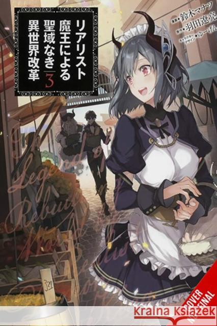 The Reformation of the World as Overseen by a Realist Demon King, Vol. 3 (manga)  9781975350635 Yen Press - książka