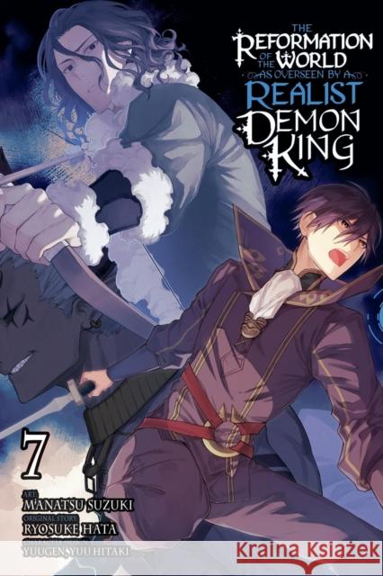 The Reformation of the World as Overseen by a Realist Demon King, Vol. 7 (manga) Yuugen 9781975393229 Yen Press - książka