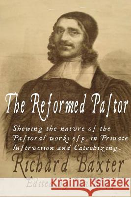 The Reformed Pastor Richard Baxter 9781304811660 Lulu.com - książka