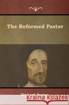 The Reformed Pastor Richard Baxter 9781644391549 Indoeuropeanpublishing.com - książka