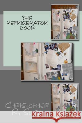 The Refrigerator Door Christopher R. Sura 9781466419018 Createspace - książka