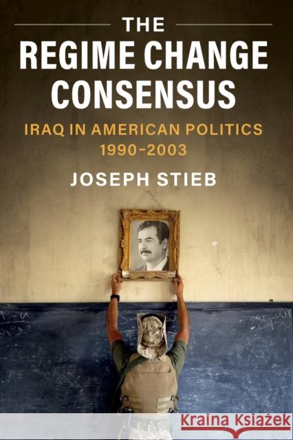 The Regime Change Consensus Joseph (Ohio State University) Stieb 9781108978385 Cambridge University Press - książka