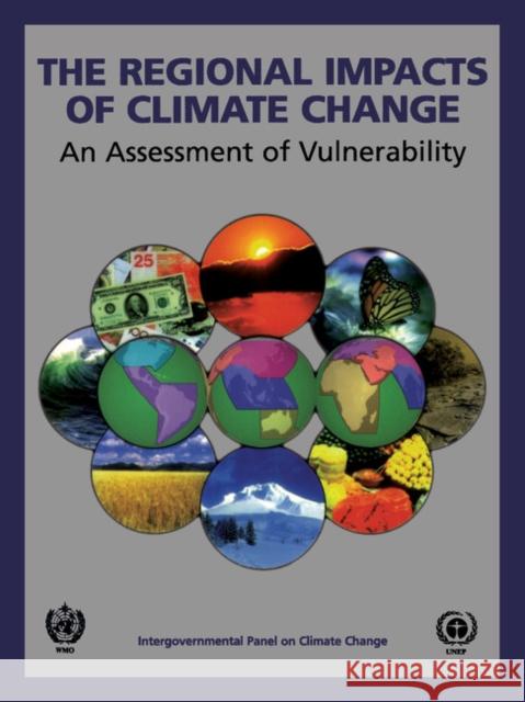 The Regional Impacts of Climate Change: An Assessment of Vulnerability Watson, Robert T. 9780521634557 Cambridge University Press - książka
