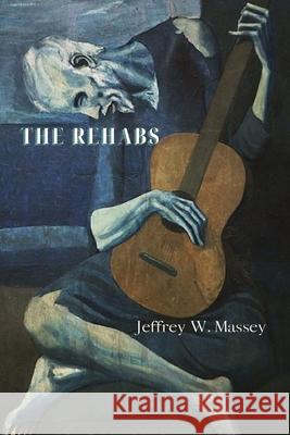 The Rehabs Jeffrey W Massey 9798218324995 Ex Animo - książka
