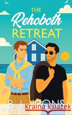 The Rehoboth Retreat B. J. Irons 9781915905680 Spectrum Books - książka