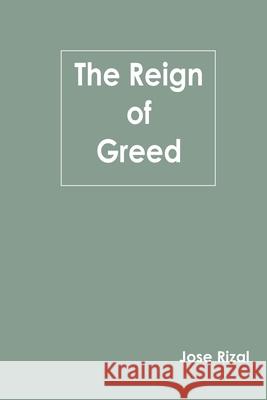 The Reign of Greed Jose Rizal 9789354786174 Zinc Read - książka