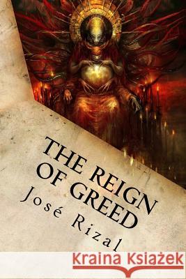 The Reign of Greed: Complete English Version of 