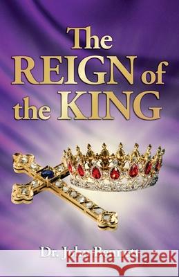 The Reign of the King John Bennett 9781732172043 Danite Publishing - książka