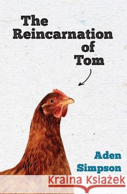 The Reincarnation of Tom Aden Simpson 9780995352391 Aden Simpson - książka