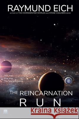 The Reincarnation Run Raymund Eich 9780999101698 CV-2 Books - książka