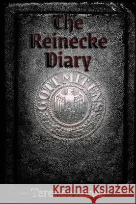 The Reinecke Diary Terence James 9781800940499 Michael Terence Publishing - książka