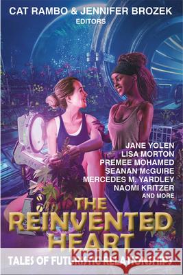 The Reinvented Heart: Tales of Futuristic Relationships Yolen, Jane 9781647100421 CAEZIK SF & Fantasy - książka