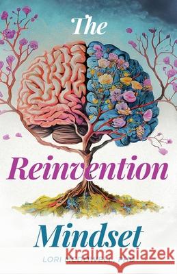 The Reinvention Mindset Lori McDowell 9798889260677 Manuscripts LLC - książka