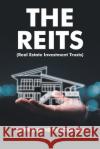 The Reits (Real Estate Investment Trusts) Kim Hin David Ho 9781543767667 Partridge Publishing Singapore